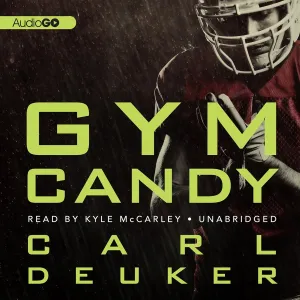 Gym Candy Audio CD – Unabridged, June 11, 2013